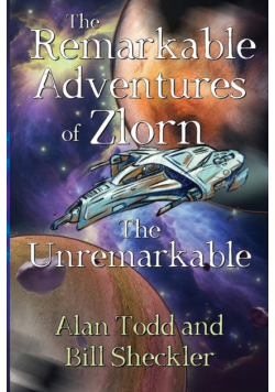 The Remarkable Adventures of Zlorn the Unremarkable