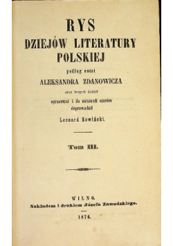 Rys dziejów literatury Polskiej Tom III 1876 r.