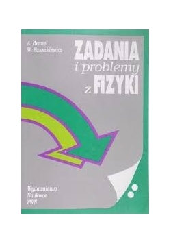 Zadania i problemy z fizyki