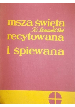 Msza święta recytowana i śpiewana