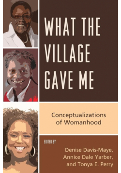 What the Village Gave Me