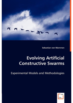 Evolving Artificial Constructive Swarms - Experimental Models and Methodologies