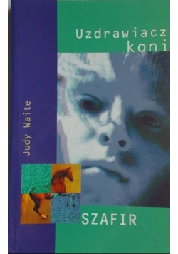 Uzdrawiacz koni Szafir