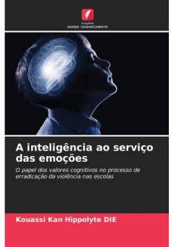 A inteligência ao serviço das emoções