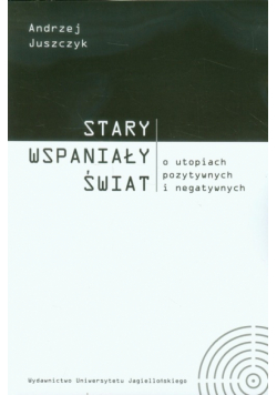 Stary wspaniały świat