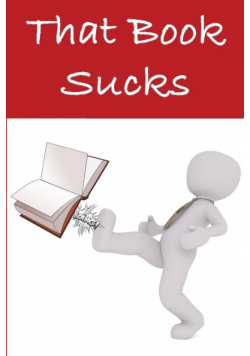That Book Sucks