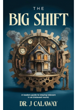 The Big Shift
