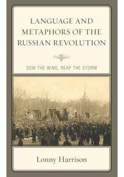 Language and Metaphors of the Russian Revolution