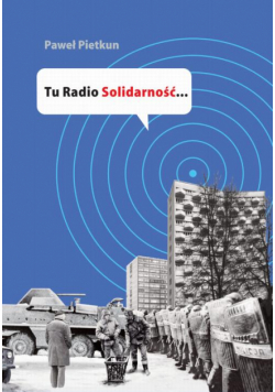 Tu Radio Solidarność...