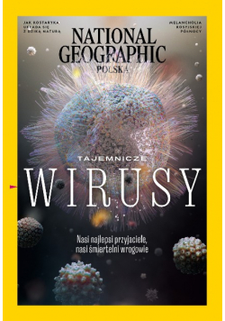 National Geographic Polska nr 2 / 21 Tajemnicze wirusy