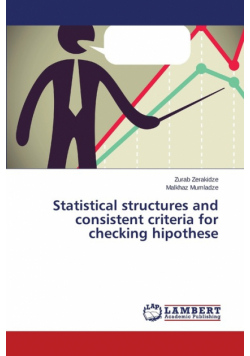 Statistical structures and consistent criteria for checking hipothese