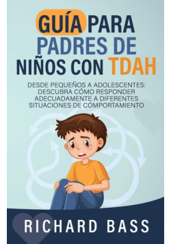 Guía para Padres de Niños con TDAH