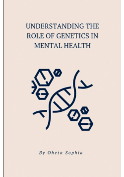Understanding the Role of Genetics in Mental Health