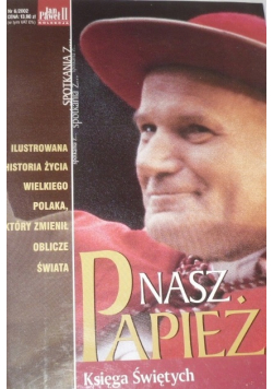 Nasz Papież Księga Świętych  Numer 6 2002