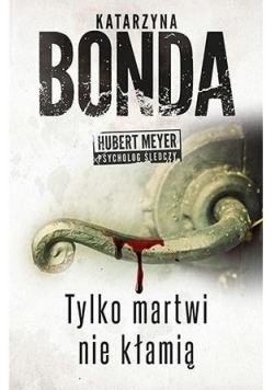 Tylko martwi nie kłamią BR