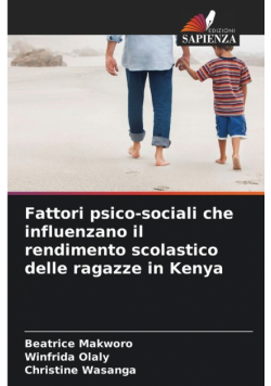 Fattori psico-sociali che influenzano il rendimento scolastico delle ragazze in Kenya