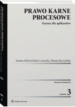 Prawo karne procesowe. Kazusy dla aplikantów