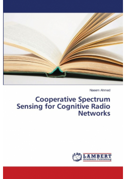 Cooperative Spectrum Sensing for Cognitive Radio Networks