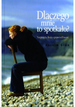 Dlaczego mnie to spotkało