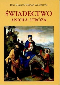 Świadectwo Anioła Stróża