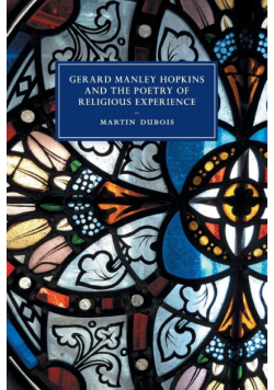 Gerard Manley Hopkins and the Poetry of Religious Experience