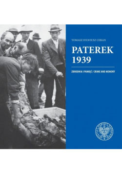 Paterek 1939 Zbrodnia i pamięć