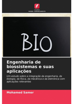 Engenharia de biossistemas e suas aplicações