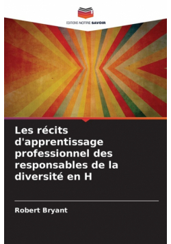 Les récits d'apprentissage professionnel des responsables de la diversité en H