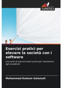 Esercizi pratici per elevare la società con i software