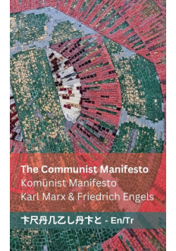 The Communist Manifesto / Komünist Manifesto