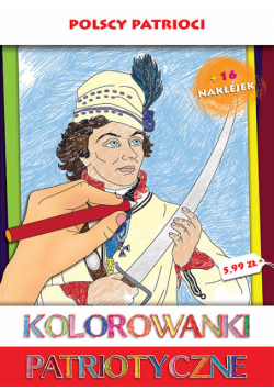 Kolorowanka patriotyczna - Polscy patrioci