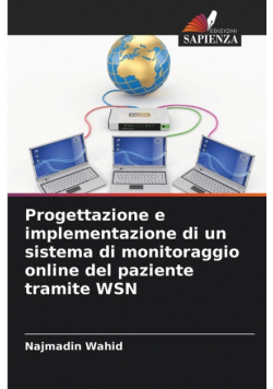 Progettazione e implementazione di un sistema di monitoraggio online del paziente tramite WSN