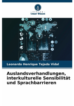 Auslandsverhandlungen, interkulturelle Sensibilität und Sprachbarrieren