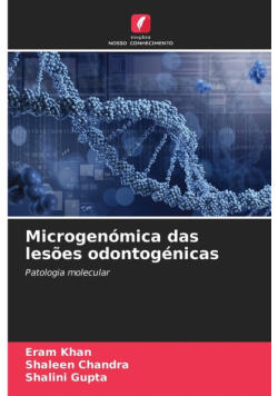 Microgenómica das lesões odontogénicas