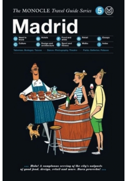 Madrid The Monocle Travel Guide Series