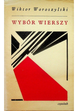 Woroszylski Wybór wierszy