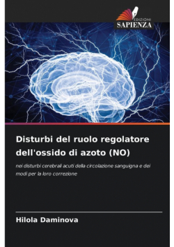 Disturbi del ruolo regolatore dell'ossido di azoto (NO)