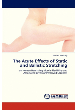 The Acute Effects of Static and Ballistic Stretching