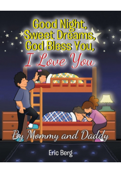 Good Night, Sweet Dreams, God Bless You, I Love You