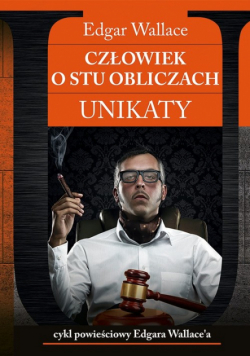 Wallace Edgar - Człowiek o stu obliczach
