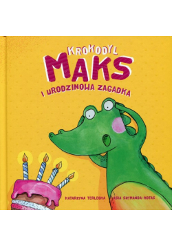 Krokodyl Maks i urodzinowa zagadka