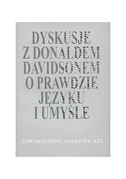 Dyskusje z Donaldm Davidsonem o prawdzie języku i umyśle