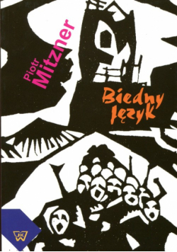 Mitzner Piotr - Biedny język