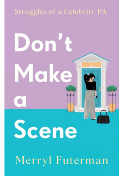 Don't Make A Scene