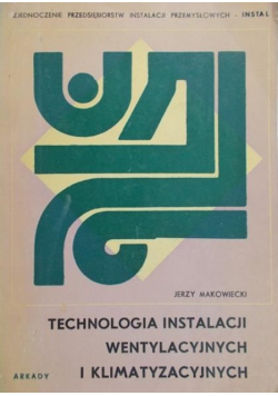 Technologia instalacji wentylacyjnych i klimatyzacyjnych
