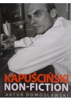 Kapuściński non fiction