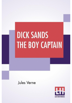 Dick Sands The Boy Captain