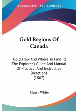 Gold Regions Of Canada