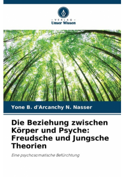 Die Beziehung zwischen Körper und Psyche