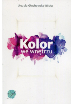 Kolor we wnętrzu Poradnik